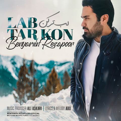 Benyamin Rezapoor   – Lab Tar Kon